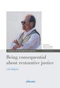 Walgrave |  Being consequential about restorative justice | Buch |  Sack Fachmedien