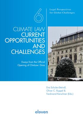 Schulev-Steindl / Ruppel / Kerschner |  Climate Law - Current Opportunities and Challenges | Buch |  Sack Fachmedien