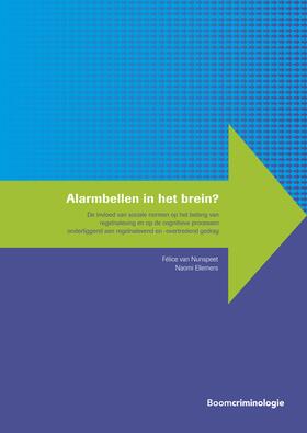 Nunspeet / Ellemers | Alarmbellen in het brein? | Buch | 978-94-6236-241-3 | sack.de