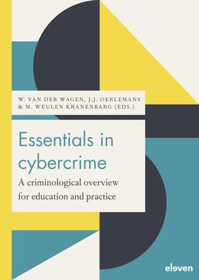 Wagen / Oerlemans / Weulen Kranenbarg | Essentials in cybercrime | Buch | 978-94-6236-247-5 | sack.de