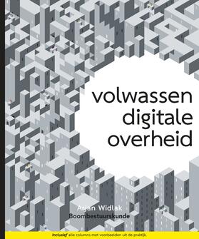 Widlak | Volwassen digitale overheid | Buch | 978-94-6236-253-6 | sack.de