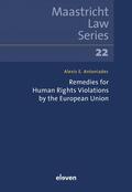 Antoniades |  Remedies for Human Rights Violations by the European Union | Buch |  Sack Fachmedien