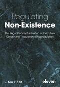 Haaf |  Regulating Non-Existence | Buch |  Sack Fachmedien