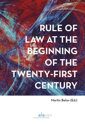 Belov | Rule of Law at the Beginning of the Twenty-First Century | Buch | 978-94-6236-858-3 | sack.de