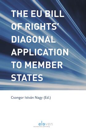 Halmai / Granger / Fontanelli | EU BILL OF RIGHTS DIAGONAL APP MEMBER PB | Buch | 978-94-6236-869-9 | sack.de