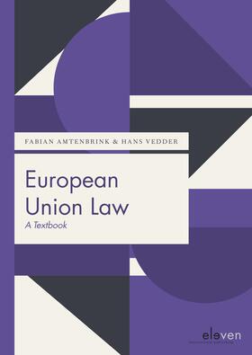 Amtenbrink / Vedder | European Union Law | Buch | 978-94-6236-928-3 | sack.de