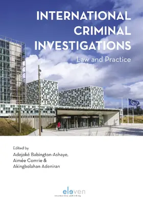 Babington-Ashaye / Comrie / Adeniran |  International Criminal Investigations | Buch |  Sack Fachmedien