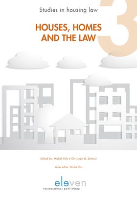Vols / Schmid |  Houses, Homes and the Law | Buch |  Sack Fachmedien