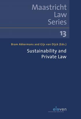 Akkermans / Dijck | Sustainability and Private Law | Buch | 978-94-6236-986-3 | sack.de