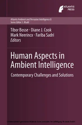 Bosse / Cook / Neerincx |  Human Aspects in Ambient Intelligence | eBook | Sack Fachmedien