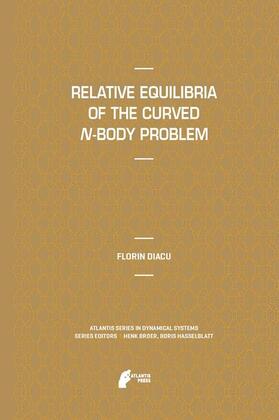 Diacu | Relative Equilibria of the Curved N-Body Problem | Buch | 978-94-6239-038-6 | sack.de