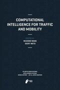 Wets / Wang |  Computational Intelligence for Traffic and Mobility | Buch |  Sack Fachmedien