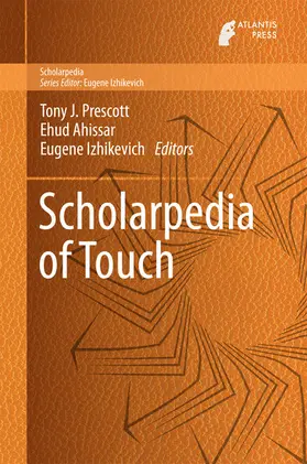 Prescott / Ahissar / Izhikevich |  Scholarpedia of Touch | eBook | Sack Fachmedien