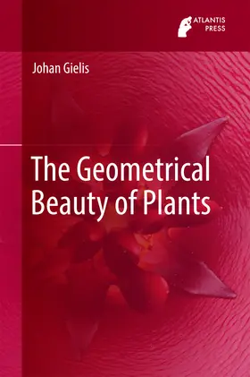 Gielis |  The Geometrical Beauty of Plants | eBook | Sack Fachmedien