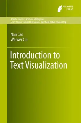 Cao / Cui |  Introduction to Text Visualization | Buch |  Sack Fachmedien