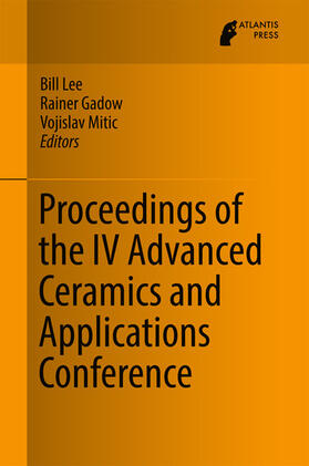 Lee / Gadow / Mitic | Proceedings of the IV Advanced Ceramics and Applications Conference | E-Book | sack.de