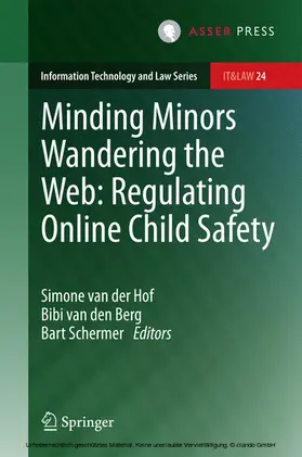 van der Hof / van den Berg / Schermer | Minding Minors Wandering the Web: Regulating Online Child Safety | E-Book | sack.de