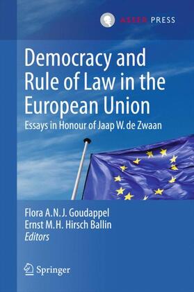 Hirsch Ballin / Goudappel | Democracy and Rule of Law in the European Union | Buch | 978-94-6265-065-7 | sack.de