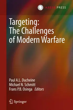 Ducheine / Schmitt / Osinga |  Targeting: The Challenges of Modern Warfare | Buch |  Sack Fachmedien