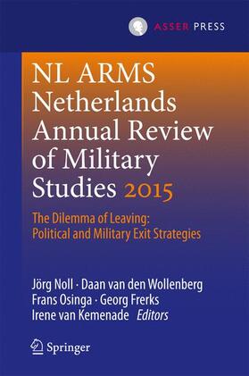 Noll / van den Wollenberg / van Kemenade | Netherlands Annual Review of Military Studies 2015 | Buch | 978-94-6265-077-0 | sack.de