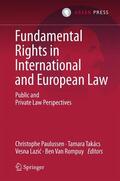 Paulussen / Van Rompuy / Takacs |  Fundamental Rights in International and European Law | Buch |  Sack Fachmedien