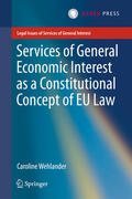Wehlander |  Services of General Economic Interest as a Constitutional Concept of EU Law | eBook | Sack Fachmedien