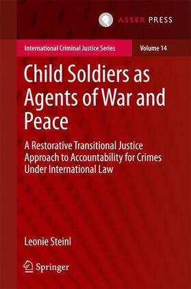 Steinl |  Child Soldiers as Agents of War and Peace | Buch |  Sack Fachmedien