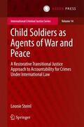 Steinl |  Child Soldiers as Agents of War and Peace | Buch |  Sack Fachmedien