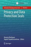 Papakonstantinou / Rodrigues |  Privacy and Data Protection Seals | Buch |  Sack Fachmedien