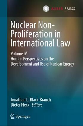 Fleck / Black-Branch | Nuclear Non-Proliferation in International Law - Volume IV | Buch | 978-94-6265-266-8 | sack.de