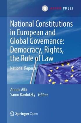 Bardutzky / Albi | National Constitutions in European and Global Governance: Democracy, Rights, the Rule of Law | Buch | 978-94-6265-272-9 | sack.de