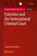 Adem |  Palestine and the International Criminal Court | Buch |  Sack Fachmedien