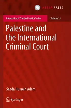 Adem |  Palestine and the International Criminal Court | Buch |  Sack Fachmedien