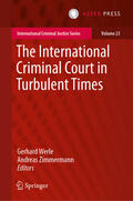 Werle / Zimmermann |  The International Criminal Court in Turbulent Times | eBook | Sack Fachmedien