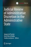 de Poorter / Hirsch Ballin / Lavrijssen |  Judicial Review of Administrative Discretion in the Administrative State | eBook | Sack Fachmedien