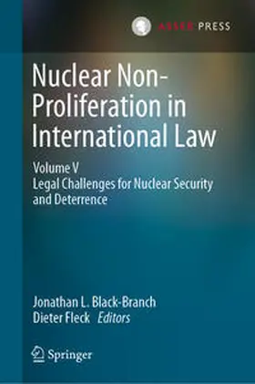 Fleck / Black-Branch | Nuclear Non-Proliferation in International Law - Volume V | Buch | 978-94-6265-346-7 | sack.de