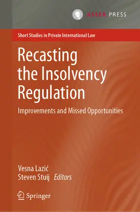 Lazic / Lazic / Stuij | Recasting the Insolvency Regulation | E-Book | www.sack.de