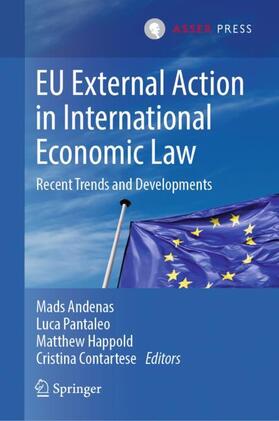 Andenas / Contartese / Pantaleo | EU External Action in International Economic Law | Buch | 978-94-6265-390-0 | sack.de