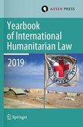 Gill / Paulussen / Geiß |  Yearbook of International Humanitarian Law, Volume 22 (2019) | Buch |  Sack Fachmedien
