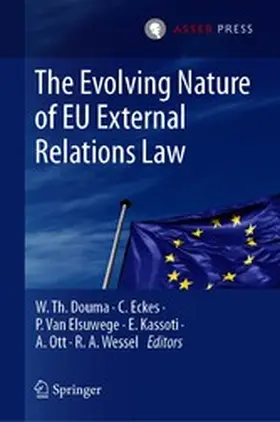 Douma / Eckes / Van Elsuwege |  The Evolving Nature of EU External Relations Law | eBook | Sack Fachmedien