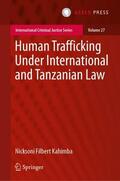 Kahimba |  Human Trafficking Under International and Tanzanian Law | Buch |  Sack Fachmedien