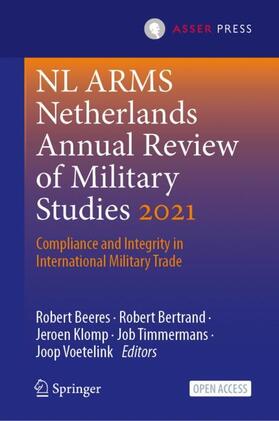 Beeres / Bertrand / Voetelink | NL ARMS Netherlands Annual Review of Military Studies 2021 | Buch | 978-94-6265-470-9 | sack.de