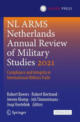 Beeres / Bertrand / Voetelink | NL ARMS Netherlands Annual Review of Military Studies 2021 | Buch | 978-94-6265-473-0 | sack.de