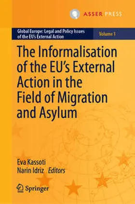 Kassoti / Idriz | The Informalisation of the EU's External Action in the Field of Migration and Asylum | E-Book | www.sack.de