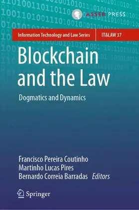 Pereira Coutinho / Correia Barradas / Lucas Pires |  Blockchain and the Law | Buch |  Sack Fachmedien