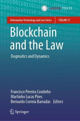 Pereira Coutinho / Correia Barradas / Lucas Pires | Blockchain and the Law | Buch | 978-94-6265-578-2 | sack.de