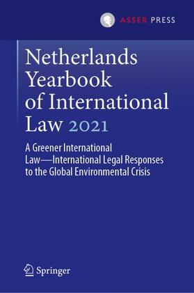 Amtenbrink / Dam-de Jong | Netherlands Yearbook of International Law 2021 | Buch | 978-94-6265-586-7 | sack.de