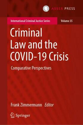 Zimmermann |  Criminal Law and the Covid-19 Crisis | Buch |  Sack Fachmedien