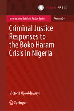 Ojo-Adewuyi | Criminal Justice Responses to the Boko Haram Crisis in Nigeria | E-Book | www.sack.de