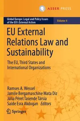 Wessel / Bergamaschine Mata Diz / Péret Tasende Társia |  EU External Relations Law and Sustainability | Buch |  Sack Fachmedien